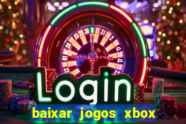 baixar jogos xbox 360 usando utorrent